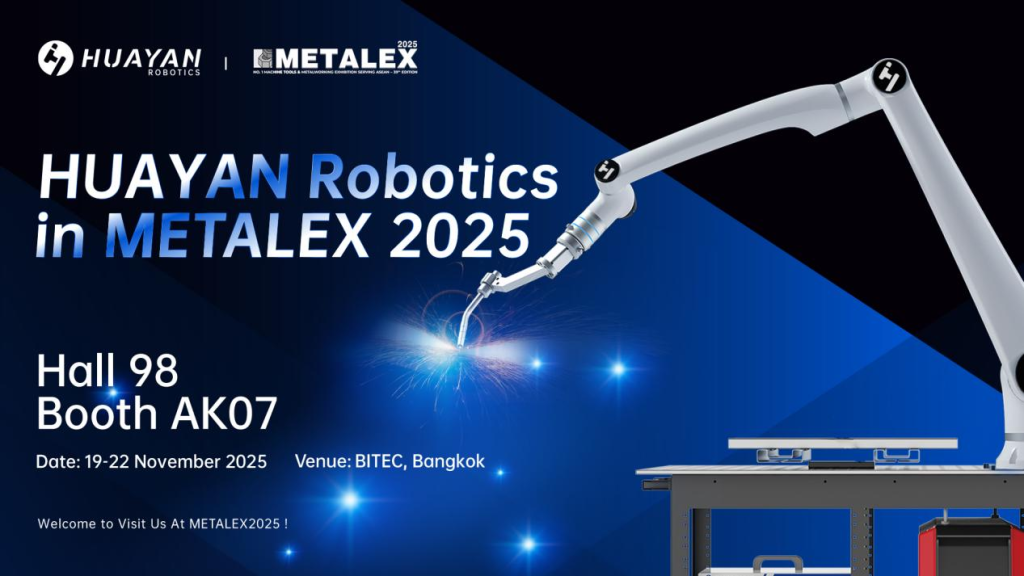 Huayan Robotics giới thiệu robot cộng tác tiên tiến tại triển lãm METALEX 2025 ở Bangkok