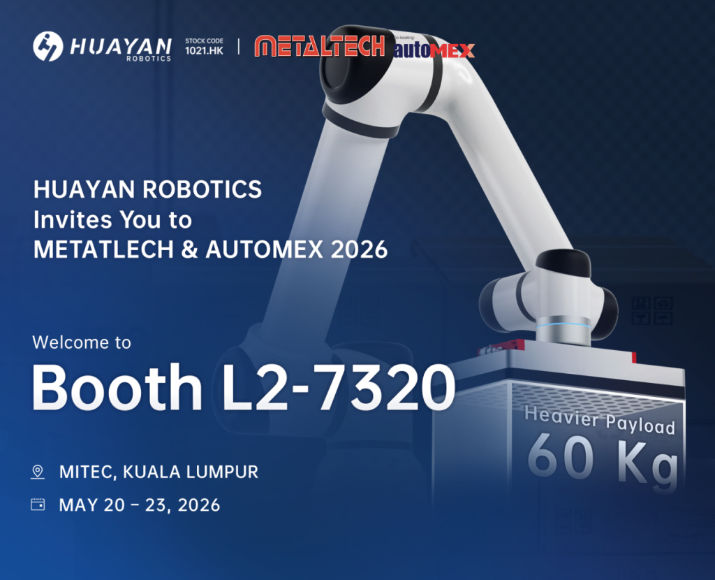 Huayan Robotics sẽ trình diễn các giải pháp hàn và tự động hóa tại triển lãm METALTECH & AUTOMEX 2026